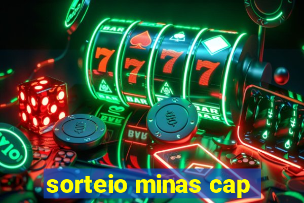 sorteio minas cap